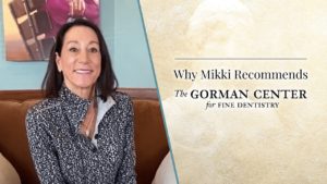 Thumbnail image of Why Mikki Recommends Gorman Dentistry