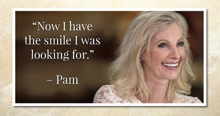 See How Pam Found the Smile She Was Looking For