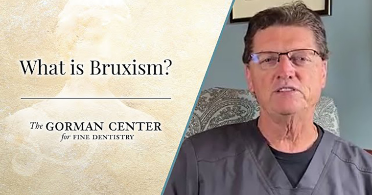 What Is Bruxism and How Can Bruxism Be Treated?